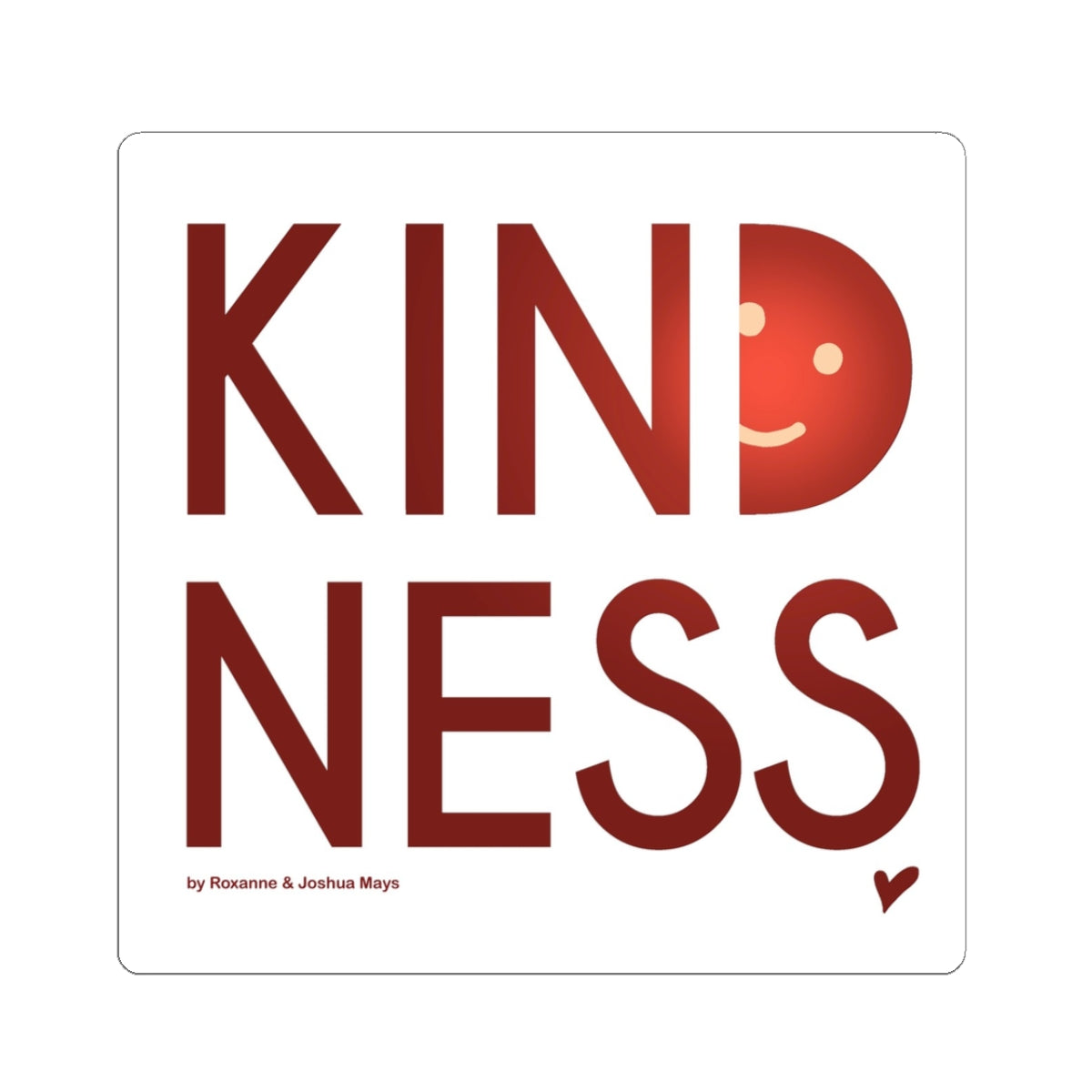Kindness Kiss-Cut Stickers - Red